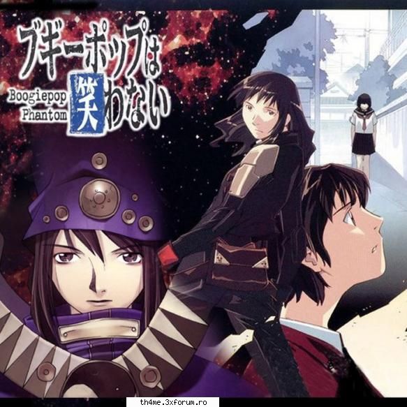 boogiepop phantom boogiepop phantom plac filmele horror? cele care puteti explica intampla? atunci